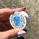 Respect Your Mother! Pop Socket