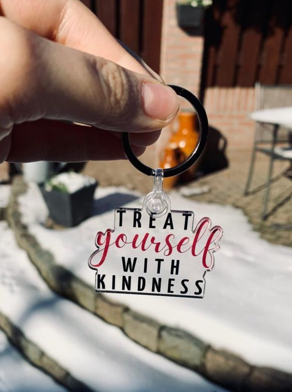 Treat Yourself With Kindness Keychain