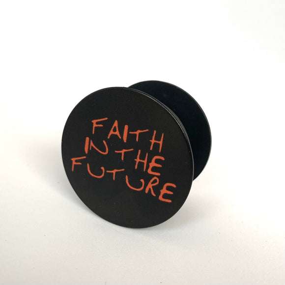 Faith in the future pop socket